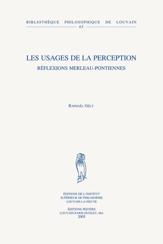Les usages de la perception Reflexions merleau-pontiennes [Paperback]