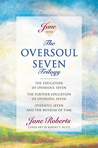 The Oversoul Seven Trilogy The Education of Oversoul Seven, The Further Educati [Paperback]
