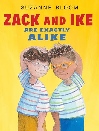 Zack and Ike Are Exactly Alike [Hardcover]