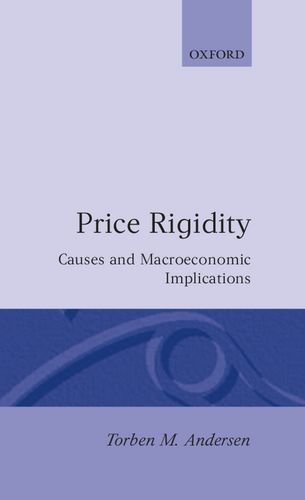 Price Rigidity Causes and Macroeconomic Implications [Hardcover]