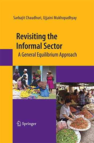 Revisiting the Informal Sector A General Equilibrium Approach [Paperback]