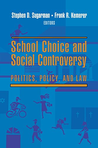 School Choice and Social Controversy Politics, Policy, and Law [Paperback]