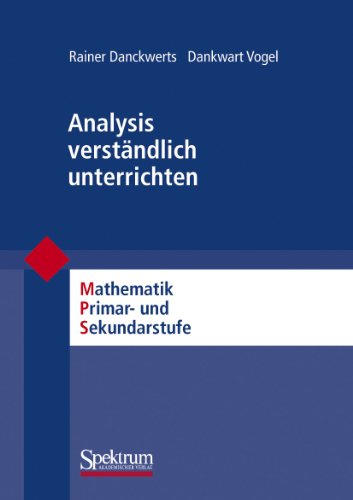 Analysis verstndlich unterrichten Mathematik Primr- und Sekundarstufe [Paperback]