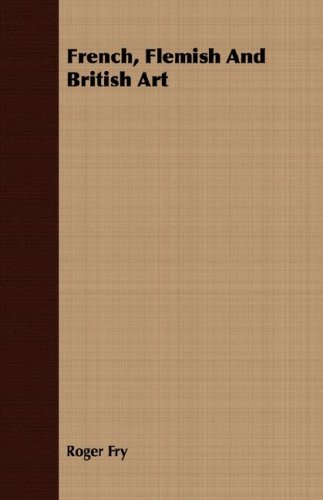 French, Flemish And British Art [Paperback]