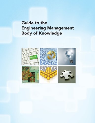 Guide To The Engineering Management Body Of Knowledge [Paperback]