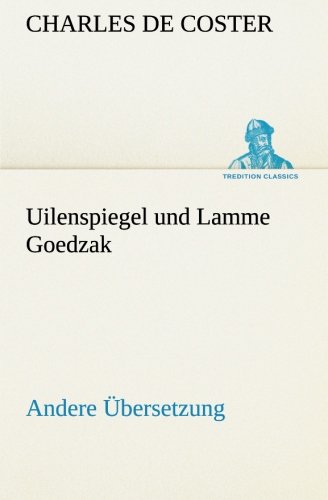 Uilenspiegel und Lamme Goedzak [Paperback]