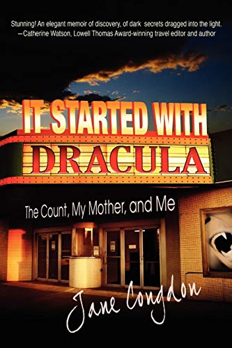 It Started with Dracula The Count, My Mother, and Me [Paperback]