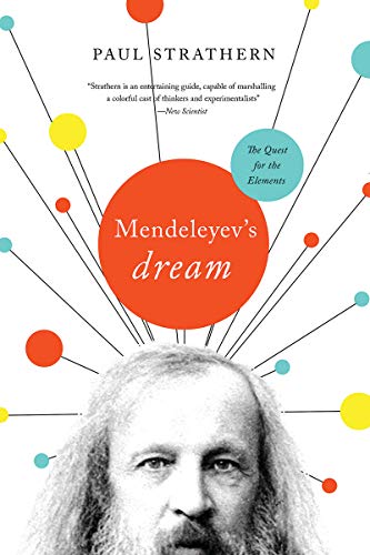 Mendeleyev's Dream The Quest for the Elements [Hardcover]
