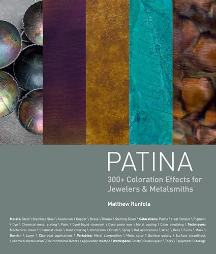 Patina 300+ Coloration Effects for Jewelers &amp Metalsmiths [Hardcover]