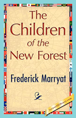 The Children Of The New Forest [Paperback]