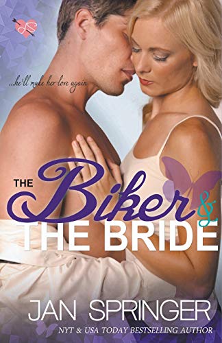 The Biker and The Bride [Paperback]