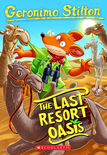 The Last Resort Oasis (Geronimo Stilton 77) [Paperback]
