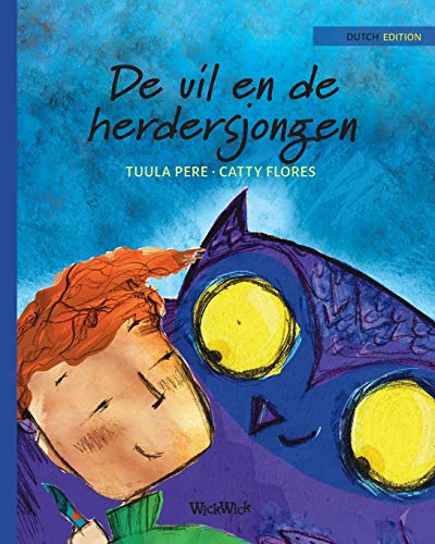 De Uil en de Herdersjongen  Dutch Edition of the Owl and the Shepherd Boy [Paperback]