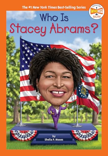 Who Is Stacey Abrams [Hardcover]