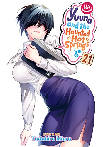 Yuuna and the Haunted Hot Springs Vol. 21 [Paperback]