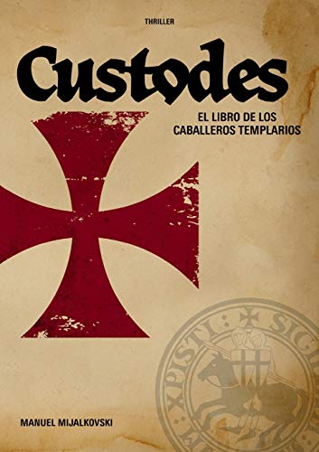 El Libro De Los Caballeros Templarios