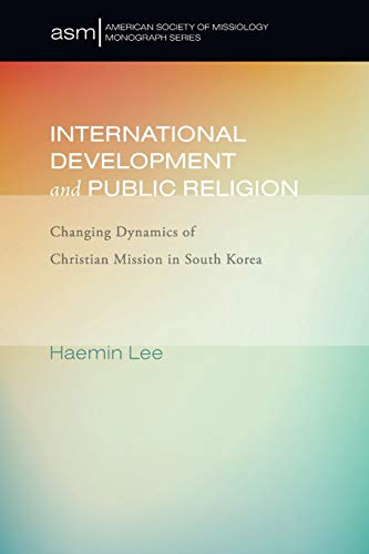 International Development And Public Religion (american Society Of Missiology Mo [Paperback]