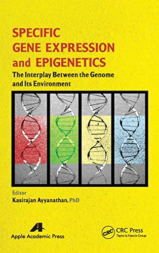 Specific Gene Expression and Epigenetics The Interplay Between the Genome and I [Hardcover]
