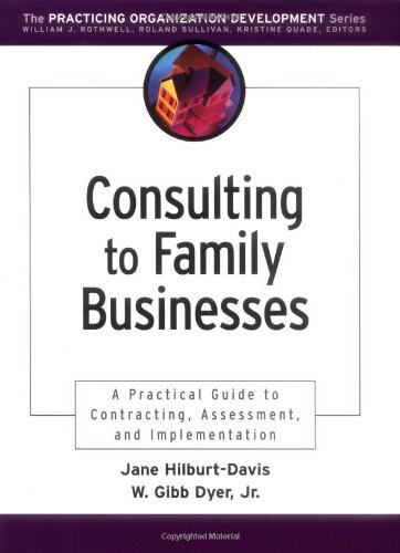 Consulting to Family Businesses Contracting, Assessment, and Implementation [Paperback]