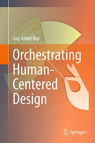 Orchestrating Human-Centered Design [Paperback]