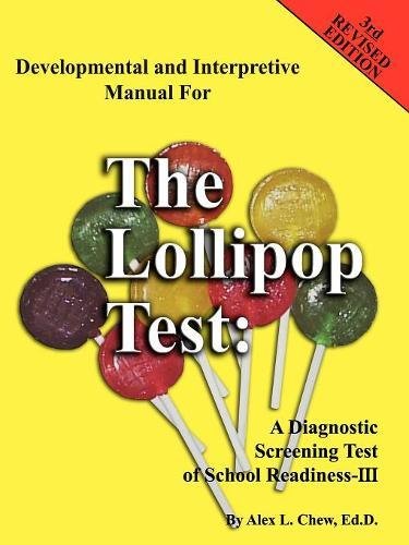 Developmental And Interpretive Manual For The Lollipop Test [Paperback]