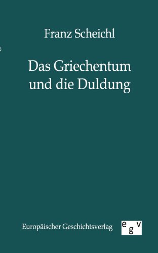 Das Griechentum Und Die Duldung (german Edition) [Paperback]