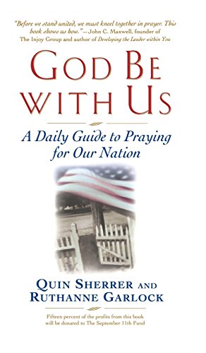 God Be with Us A Daily  Guide to Praying for Our Nation [Hardcover]