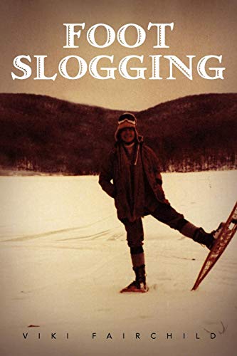 Foot Slogging [Paperback]