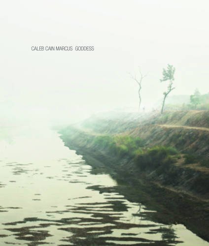 Caleb Cain Marcus Goddess [Hardcover]