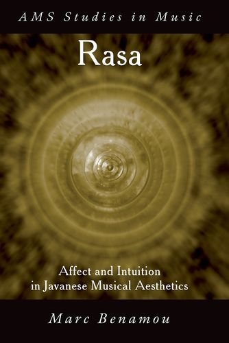 Rasa Affect and Intuition in Javanese Musical Aesthetics [Paperback]