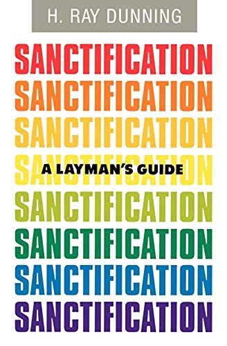 A Layman's Guide To Sanctification [Paperback]