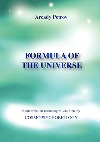 Formula Of The Universe (cosmopsychobiology) [Paperback]