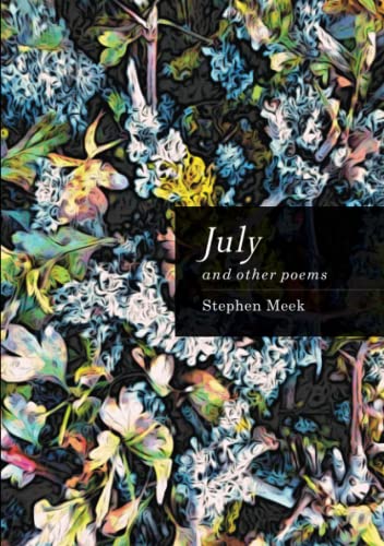 July And Other Poems [Paperback]