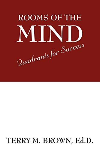 Rooms of the Mind  Quadrants for Success [Paperback]