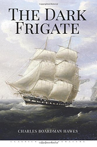 The Dark Frigate [Paperback]