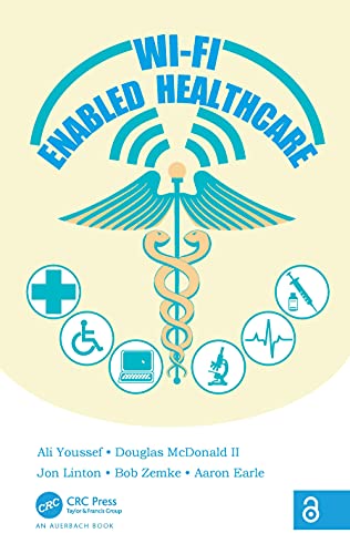 Wi-Fi Enabled Healthcare [Hardcover]