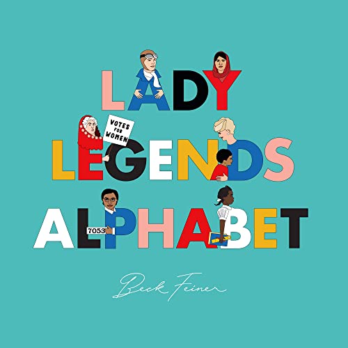 Lady Legends Alphabet [Hardcover]