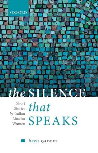 The Silence That Speaks: Short Stories by Indian Muslim Women [Hardcover]