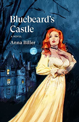 Bluebeard's Castle A Novel [Paperback]