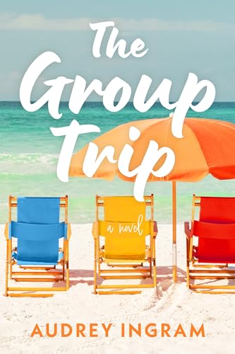 The Group Trip A Novel [Paperback]