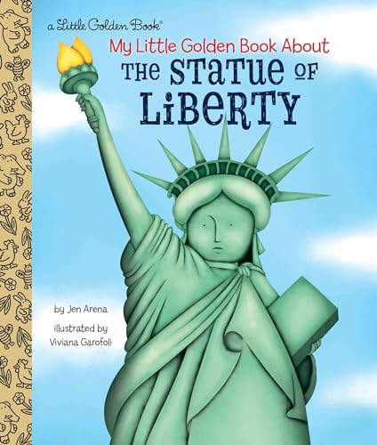 My Little Golden Book About the Statue of Liberty [Hardcover]