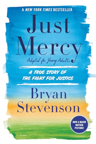 Just Mercy (Adapted for Young Adults) A True Story of the Fight for Justice [Hardcover]
