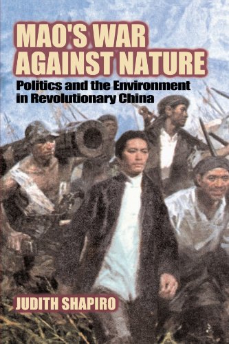 Mao's War against Nature Politics and the Environment in Revolutionary China [Paperback]