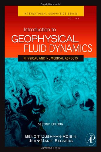 Introduction to Geophysical Fluid Dynamics Physical and Numerical Aspects [Hardcover]