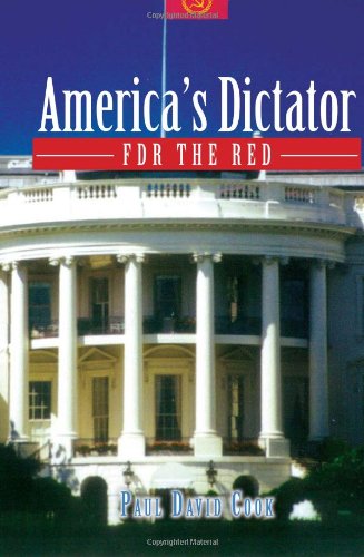 America's Dictator Fdr The Red [Paperback]