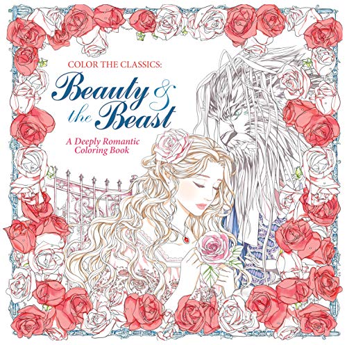 Color the Classics Beauty and the Beast [Paperback]