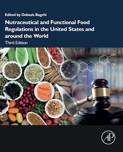 Nutraceutical and Functional Food Regulations in the United States and around th [Paperback]