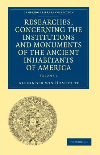 Researches, Concerning the Institutions and Monuments of the Ancient Inhabitants [Paperback]