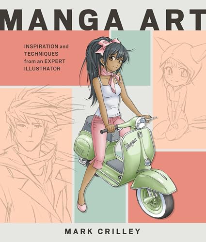 Manga Art Inspiration and Techniques from an Expert Illustrator [Paperback]