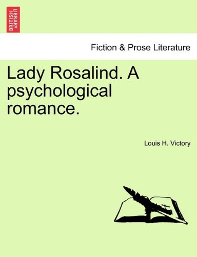 Lady Rosalind a Psychological Romance [Paperback]